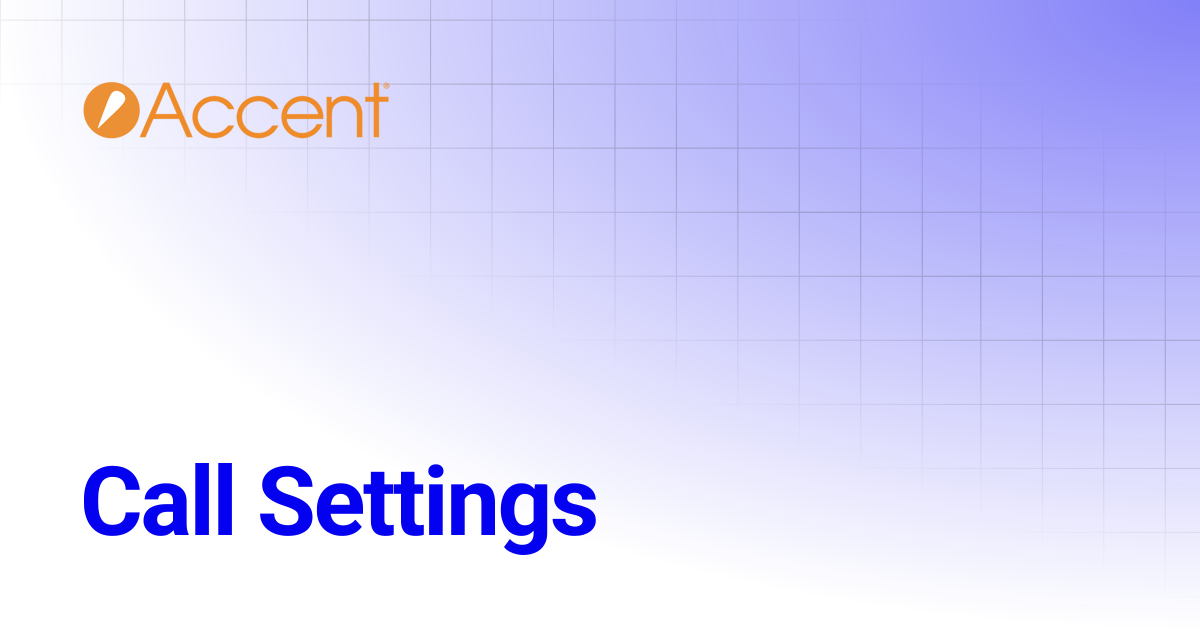 Call Settings | Connect User Guide
