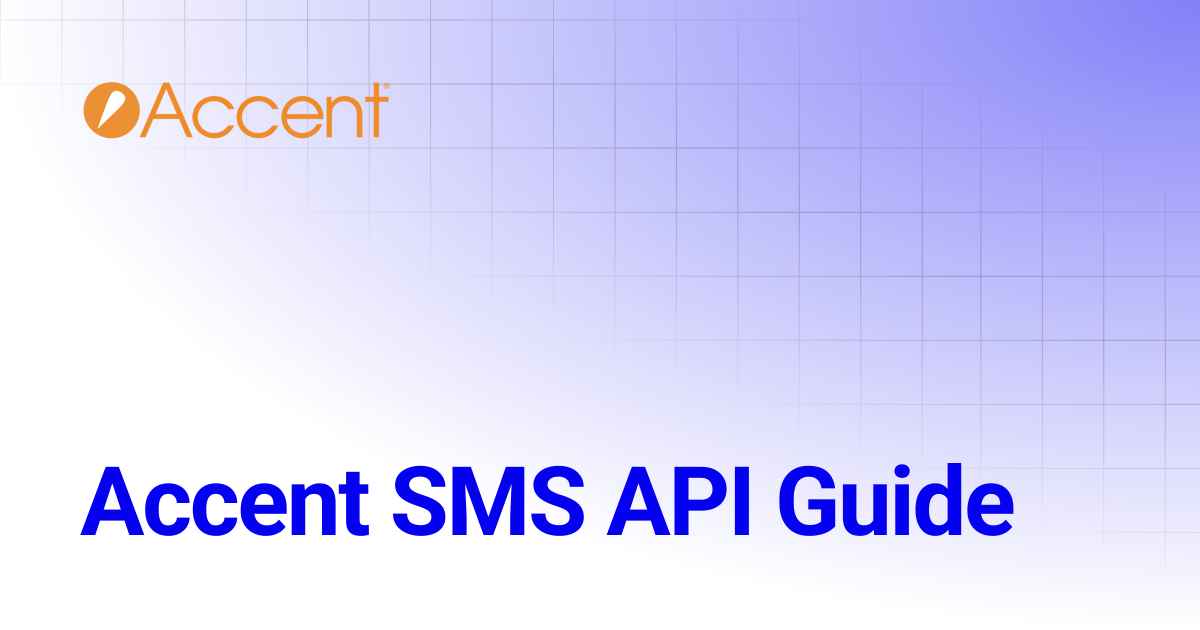 Accent SMS API Guide | SMS API